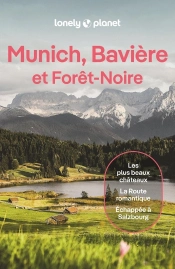 Munich, Bavière Et Forêt-Noire (6e Édition)