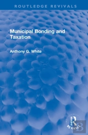 Municipal Bonding And Taxation