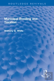 Municipal Bonding And Taxation
