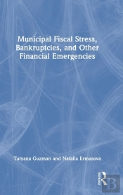 Municipal Fiscal Stress, Bankruptcies, And Other Financial Emergencies