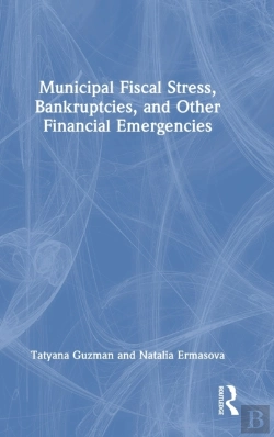 Bertrand.pt - Municipal Fiscal Stress, Bankruptcies, And Other Financial Emergencies