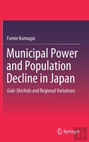 Municipal Power And Population Decline In Japan