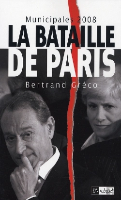 Bertrand.pt - Municipales 2008 : La Bataille De Paris