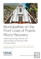 Municipalities On The Front Lines Of Puerto Rico'S Recovery