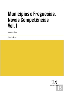 Bertrand.pt - Municípios e Freguesias. Novas Competências - Volume I