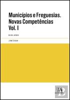Municípios e Freguesias. Novas Competências - Volume I