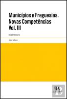 Municípios e Freguesias. Novas Competências - Volume III