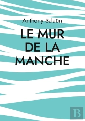 Mur De Manche - Nouvelle
