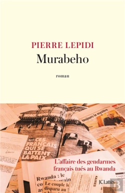 Bertrand.pt - Murabeho : L'Affaire Des Gendarmes Français Tués Au Rwanda