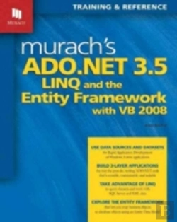 Bertrand.pt - Murach'S Ado.Net 3.5 Linq And The Entity Framework With Vb 2008