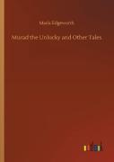 Murad The Unlucky And Other Tales