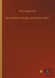 Murad The Unlucky And Other Tales