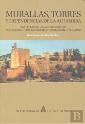 Murallas, Torres Y Dependencias De La Alhambra