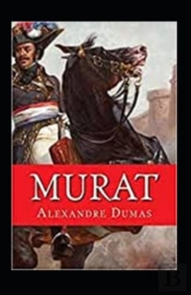 Murat Illustrated