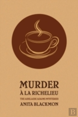 Bertrand.pt - Murder Ã¯Â¿Â½ La Richelieu (An Adelaide Adams Mystery)