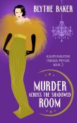 Murder Across The Shadowed Room