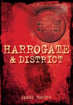 Bertrand.pt - Murder And Crime Harrogate And District