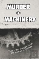 Murder And Machinery