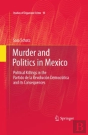 Murder And Politics In Mexico