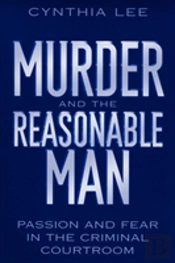 Murder And The Reasonable Man