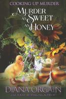 Murder As Sweet As Honey