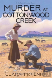 Murder At Cottonwood Creek