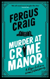 Murder At Crime Manor