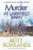 Murder At Larkfield Barn