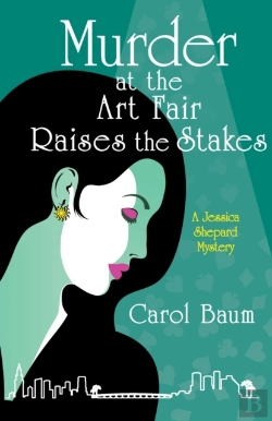 Bertrand.pt - Murder At The Art Fair Raises The Stakes
