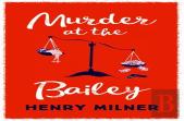 Murder At The Bailey