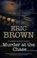 Murder At The Chase: A Locked Room Mystery Set In 1950s England