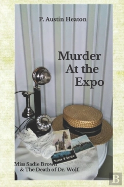 Bertrand.pt - Murder At The Expo: Miss Sadie Brown   T