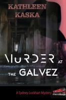 Murder At The Galvez