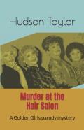 Murder At The Hair Salon