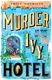 Murder At The Ivy Hotel