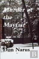 Murder At The Mayfair- A Rocky Ridge Myatery