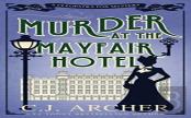 Murder At The Mayfair Hotel