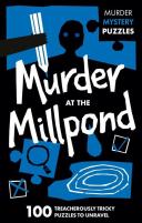 Murder At The Millpond