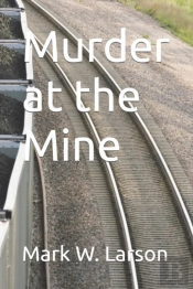 Murder At The Mine
