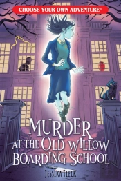 Murder At The Old Willow Boarding School