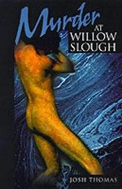 Murder At Willow Slough