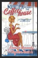 Murder Behind The Coffeehouse