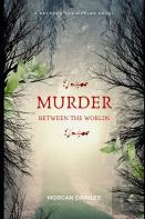 Murder Between The Worlds
