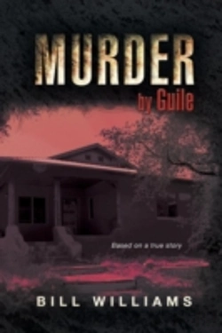 Bertrand.pt - Murder By Guile: Based On A True Story