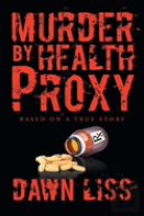 Murder By Health Proxy