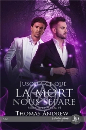 Murder By Magic Tome 4 : Jusqu'À Ce Que La Mort Nous Sépare