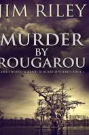 Murder By Rougarou