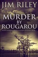 Murder By Rougarou