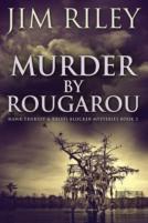 Murder By Rougarou
