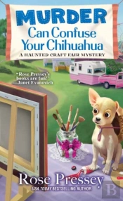 Murder Can Confuse Your Chihuahua
